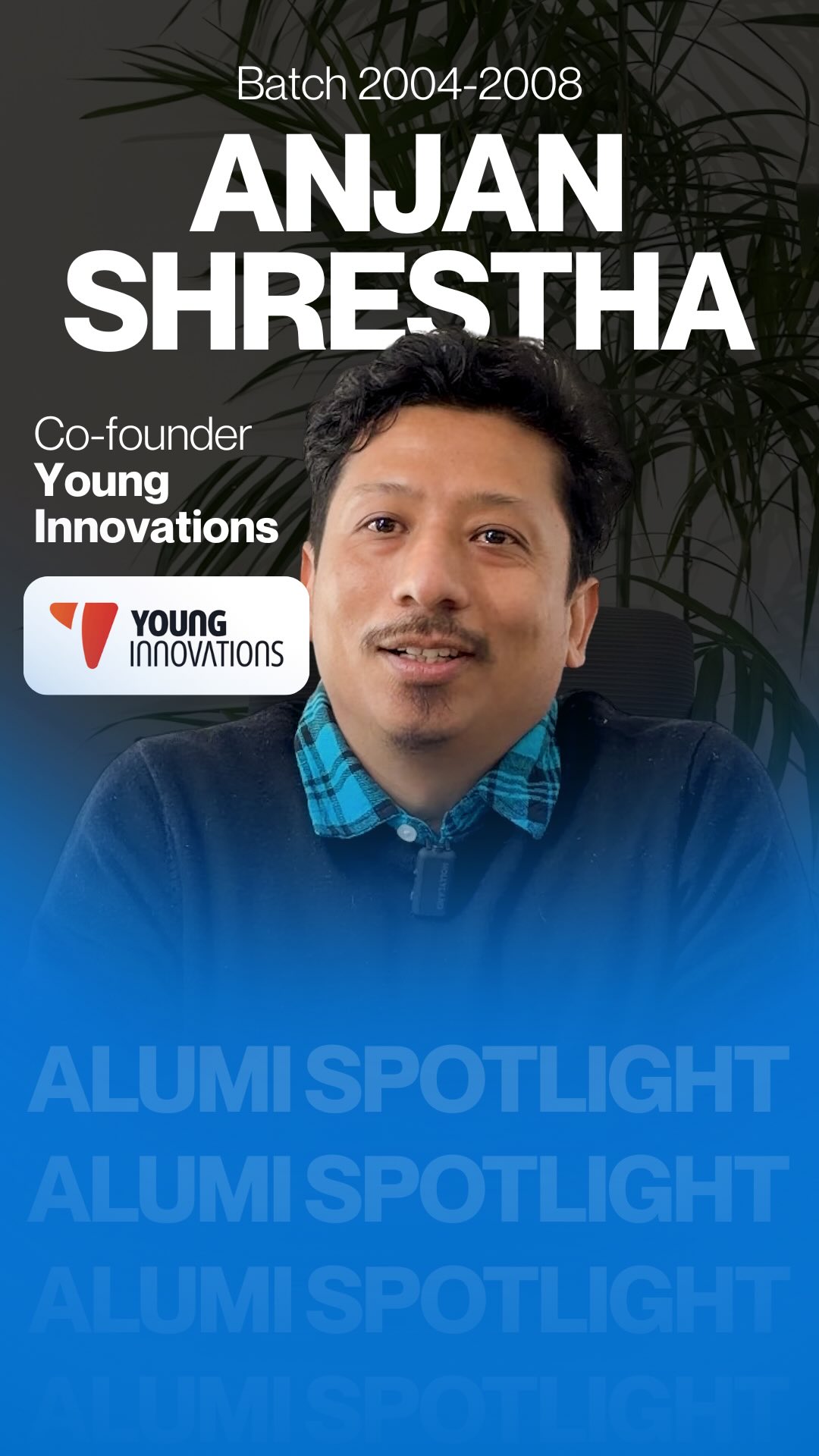 Anjan Shrestha, Batch 2004-2008